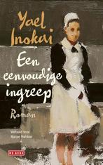 Een eenvoudige ingreep 9789044547214 Yael Inokai, Verzenden, Zo goed als nieuw, Yael Inokai