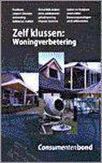 Woningverbetering / Zelf klussen 9789021589978, Boeken, Verzenden, Gelezen