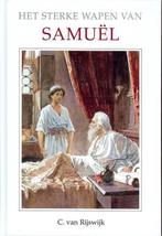 Sterke wapen van samuel 9789055516810 C. van Rijswijk, Boeken, Verzenden, Zo goed als nieuw, C. van Rijswijk
