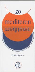 Zo mediteren / Ankertjes / 1 9789020205534 Charles Bowness, Boeken, Verzenden, Gelezen, Charles Bowness