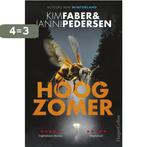 Hoogzomer / Juncker & Kristiansen / 2 9789402709643, Verzenden, Gelezen, Kim Faber