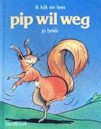 Pip wil weg 9789030308058 Briels, Boeken, Verzenden, Gelezen, Briels