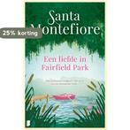Een liefde in Fairfield Park 9789022587638 Santa Montefiore, Boeken, Verzenden, Gelezen, Santa Montefiore