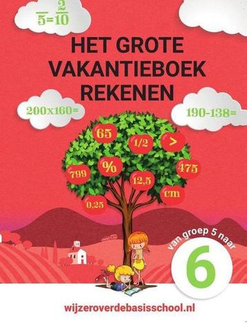 9789490988388 Het Grote Vakantieboek Rekenen - van groep ... beschikbaar voor biedingen