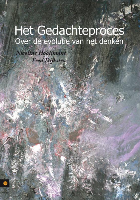 Het Gedachteproces 9789048412525 Nicoline Hooijmans, Boeken, Esoterie en Spiritualiteit, Zo goed als nieuw, Verzenden