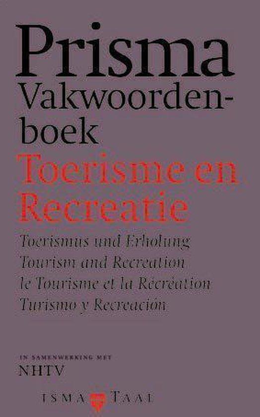 Prisma vakwoordenboek toerisme en recreatie / Prisma taal, Boeken, Reisgidsen, Gelezen, Verzenden