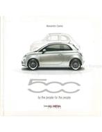 FIAT 500, BY THE PEOPLE FOR THE PEOPLE, Boeken, Nieuw, Author