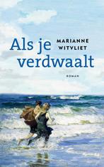 Als je verdwaalt 9789023959595 Marianne Witvliet, Boeken, Verzenden, Gelezen, Marianne Witvliet