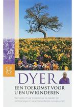 Een toekomst voor u en uw kinderen Wayne Dyer, Verzenden, Gelezen