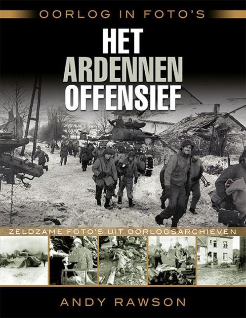 Het ardennenoffensief / Oorlog in fotos 9789045316505, Boeken, Oorlog en Militair, Zo goed als nieuw, Verzenden