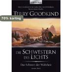Das Schwert der Wahrheit 02. Die Schwestern des Lichts, Verzenden, Gelezen, Terry Goodkind