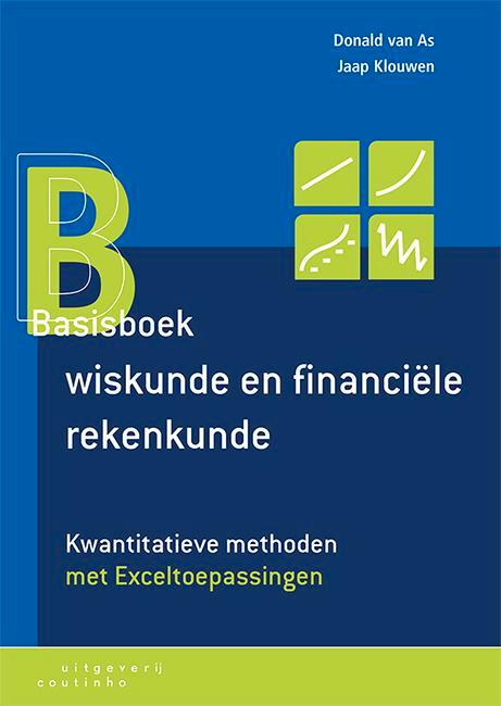 Basisboek wiskunde en financiele rekenkunde 9789046908310, Boeken, Studieboeken en Cursussen, Zo goed als nieuw, Verzenden