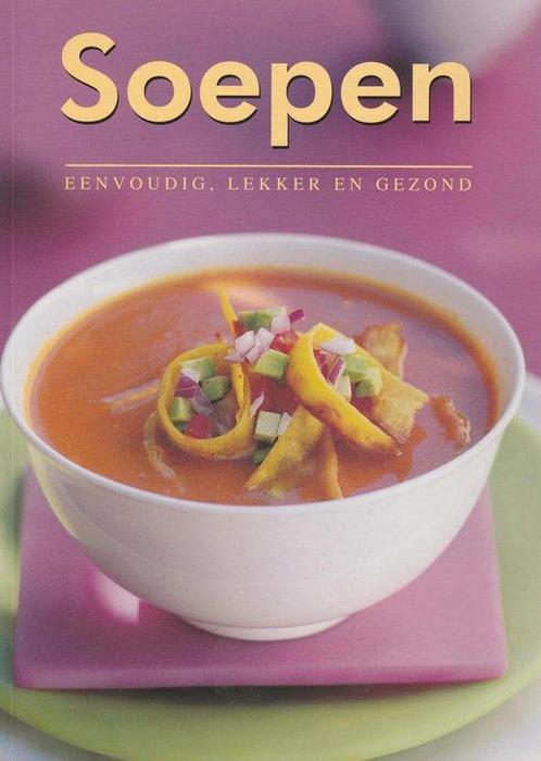 Kookboek / Soep 9789058435064, Boeken, Kookboeken, Gelezen, Verzenden