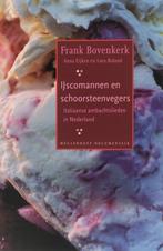 9789029074704 IJscomannen en schoorsteenvegers, Frank Bovenkerk, Zo goed als nieuw, Verzenden