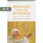 Bedankt voor de bloemen 9789020953763 T.H.M. van Schaik, Boeken, Verzenden, Gelezen, T.H.M. van Schaik