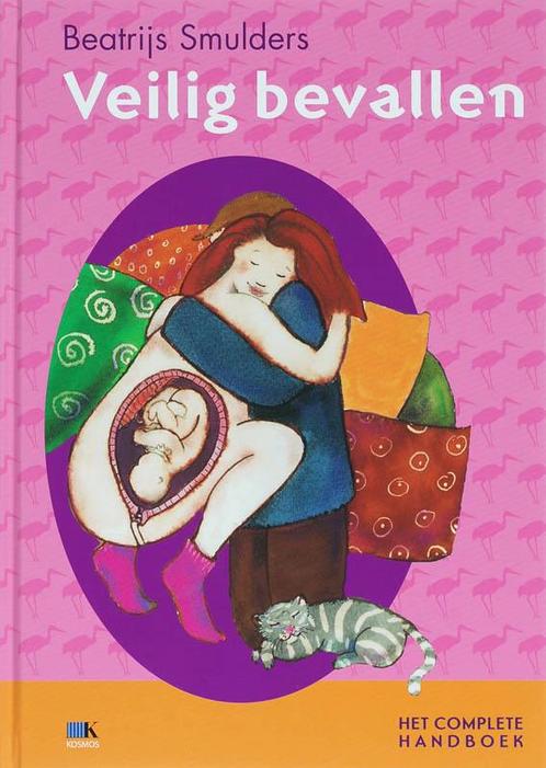 Veilig Bevallen 9789021581088, Boeken, Wetenschap, Zo goed als nieuw, Verzenden