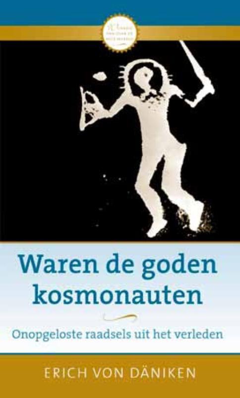 Waren de goden kosmonauten 9789020208566 Erich von Daniken, Boeken, Geschiedenis | Wereld, Zo goed als nieuw, Verzenden