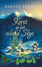 Kerst op het eiland Skye 9789492585608 Kirsty Ferry, Verzenden, Zo goed als nieuw, Kirsty Ferry