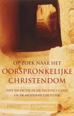 OP ZOEK NAAR HET OORSPRONKELIJKE CHRISTENDOM 9789023921622, Verzenden, Zo goed als nieuw, M. Dieperink