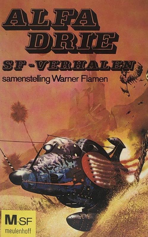 Alfa drie sf verhalen 9789029004701 Warner Flamen, Boeken, Overige Boeken, Gelezen, Verzenden