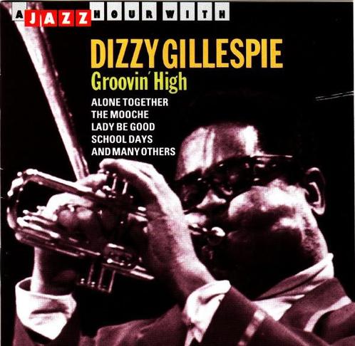 cd - Dizzy Gillespie - Groovin High, Cd's en Dvd's, Cd's | Overige Cd's, Zo goed als nieuw, Verzenden