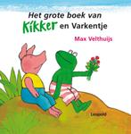 Het grote boek van Kikker en Varkentje 9789025852214, Verzenden, Gelezen, Max Velthuijs