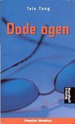 Dode Ogen 9789001552855 Tais Teng, Boeken, Overige Boeken, Gelezen, Verzenden, Tais Teng