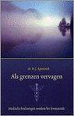 Als grenzen vervagen 9789033117190 H.J. Agteresch, Boeken, Verzenden, Gelezen, H.J. Agteresch
