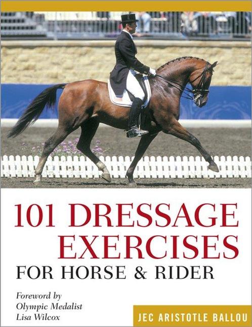 9781635866636 101 Dressage Exercises for Horse  Rider, Boeken, Studieboeken en Cursussen, Nieuw, Verzenden