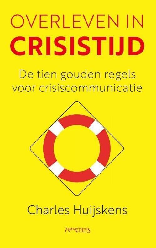 Overleven in crisistijd (9789044643015, Charles Huijskens), Boeken, Economie, Management en Marketing, Nieuw, Verzenden