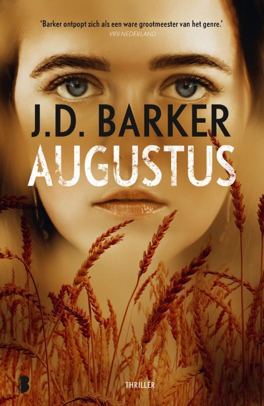 Augustus 9789022599297 J.D. Barker, Boeken, Thrillers, Gelezen, Verzenden
