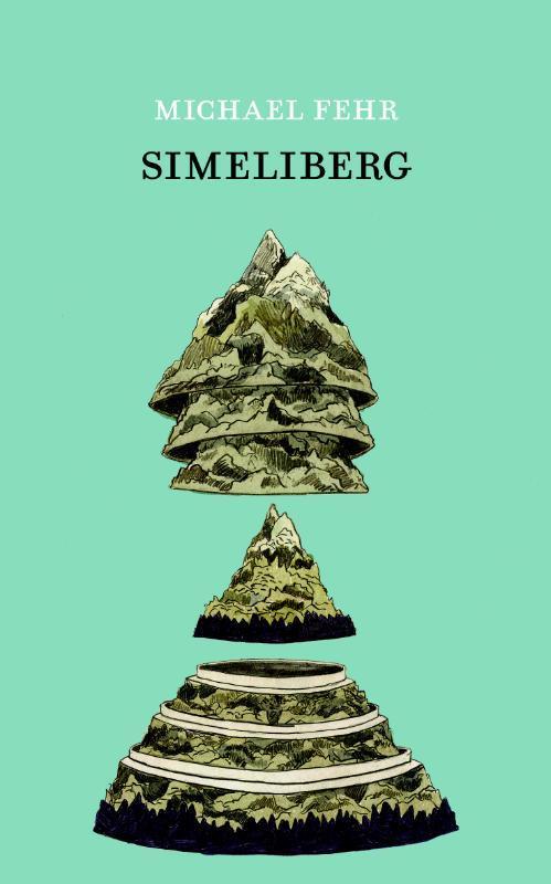 Simeliberg | Fehr, Michael, Boeken, Overige Boeken, Nieuw, Ophalen of Verzenden