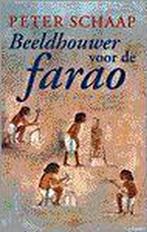 Beeldhouwer voor de farao 9789024536085 Peter Schaap, Boeken, Verzenden, Gelezen, Peter Schaap