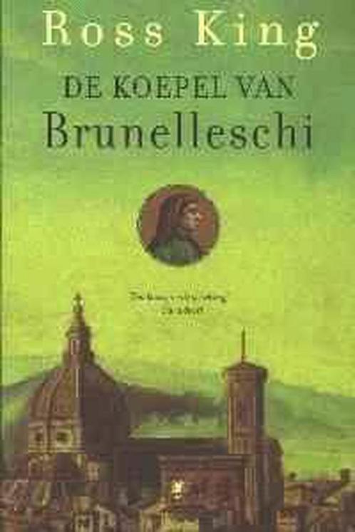 De Koepel van Brunelleschi 9789023408932 R. King, Boeken, Kunst en Cultuur | Fotografie en Design, Zo goed als nieuw, Verzenden