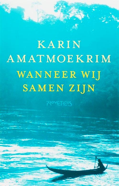 Wanneer wij samen zijn 9789044608694 K. Amatmoekrim, Boeken, Romans, Gelezen, Verzenden