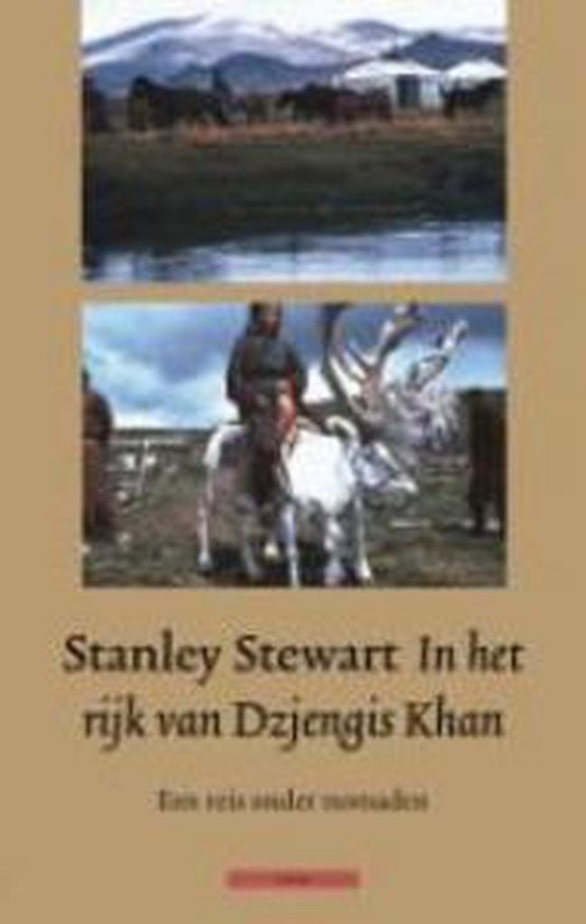 In Het Rijk Van Djenghis Khan 9789045009315 Sean Stewart, Boeken, Reisverhalen, Zo goed als nieuw, Verzenden