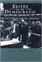 Elites in de democratie 9789042201729 A. Hoogerwerf, Verzenden, Gelezen, A. Hoogerwerf