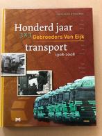 100 Jaar Gebroeders van Eijk Transport 1908-2008 - NIEUW, Boeken, Ophalen of Verzenden, Zo goed als nieuw, Vrachtwagen