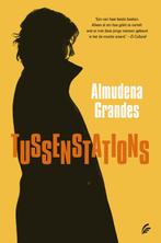 Tussenstations 9789056722890 Almudena Grandes, Verzenden, Zo goed als nieuw, Almudena Grandes