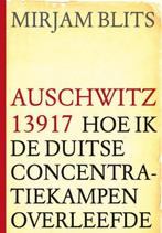 Auschwitz 13917 9789089751775 Mirjam Blits, Verzenden, Gelezen, Mirjam Blits