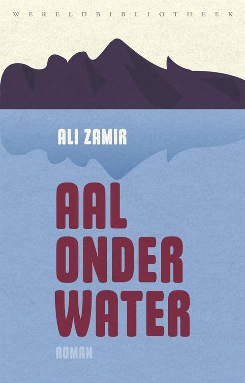 Aal onder water (9789028427150, Ali Zamir), Boeken, Romans, Nieuw, Verzenden
