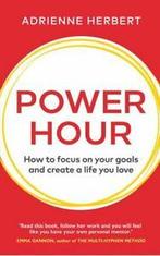 Power hour: how to focus on your goals and create a life you, Gelezen, Adrienne Herbert, Verzenden