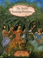The twelve dancing princesses by Jane Ray (Hardback), Gelezen, Wilhelm Grimm, Jacob Grimm, Verzenden