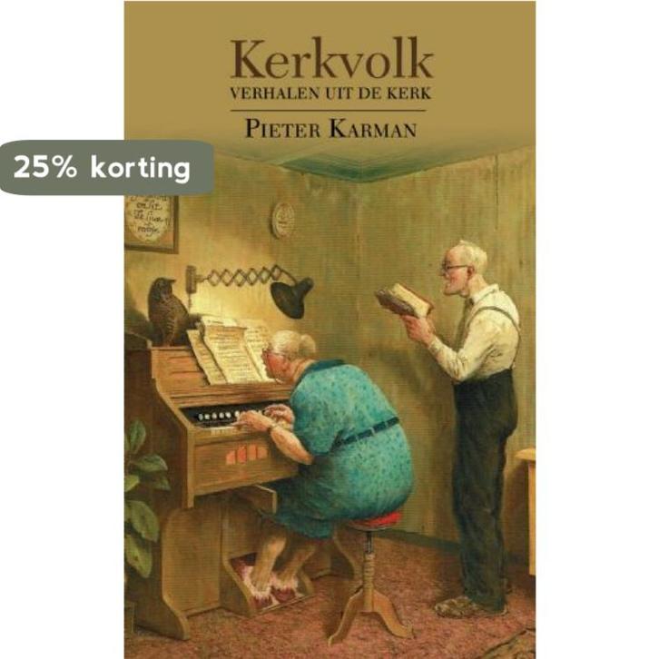Kerkvolk 9789402238969 Pieter Karman, Boeken, Godsdienst en Theologie, Zo goed als nieuw, Verzenden
