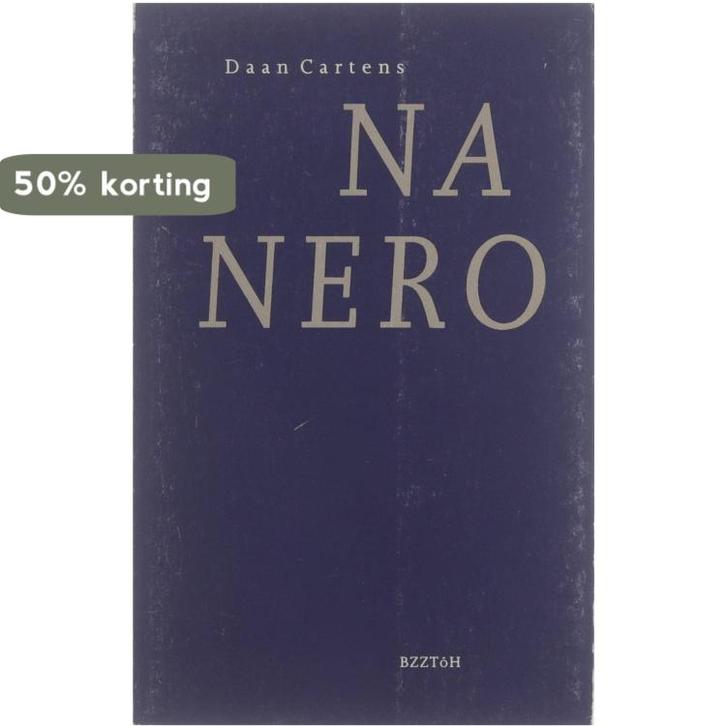 Na Nero 9789062913244 Cartens, Boeken, Gedichten en Poëzie, Gelezen, Verzenden