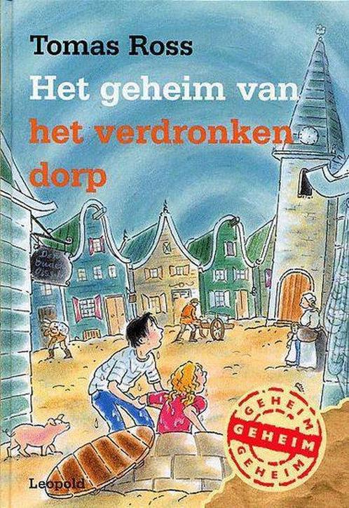 Het Geheim Van Het Verdronken Dorp 9789025835903, Boeken, Kinderboeken | Jeugd | onder 10 jaar, Gelezen, Verzenden