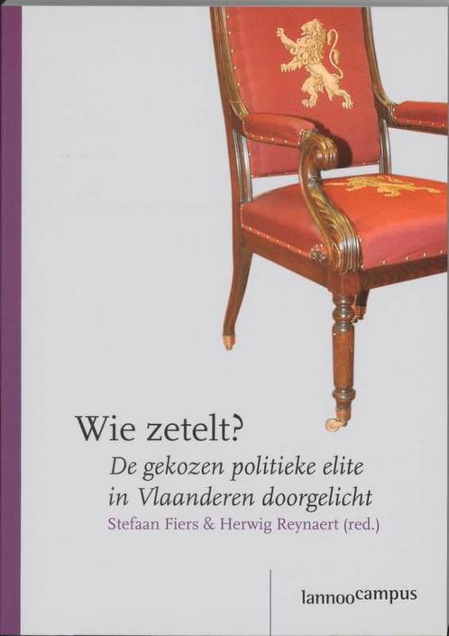 Wie zetelt? 9789020962499 Stefaan Fiers, Boeken, Politiek en Maatschappij, Gelezen, Verzenden