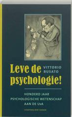 Leve de psychologie ! 9789035132559 V. Busato, Boeken, Verzenden, Zo goed als nieuw, V. Busato