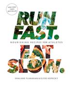 Run Fast Eat Slow 9781623366810 Elyse Kopecky, Verzenden, Zo goed als nieuw, Elyse Kopecky