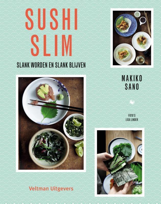 Sushi slim 9789048310432 Makiko Sano, Boeken, Kookboeken, Gelezen, Verzenden